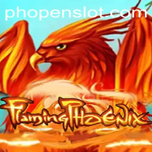 FlamingPhoenix: Soaring Adventures in the World of Phopen