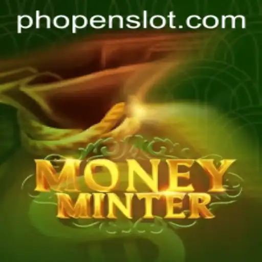 Exploring the Thrilling World of MoneyMinter and the Mysterious Keyword 'Phopen'